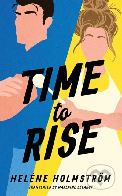 Kniha: Time to Rise (Hel Ne Holmstr M). , 2024 Kniha: Time to Rise (Hel Ne Holmstr M). , 2024