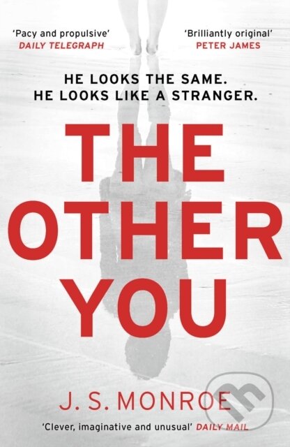 Kniha: The Other You (J.S. Monroe). Head of Zeus, 2021 Kniha: The Other You (J.S. Monroe). Head of Zeus, 2021