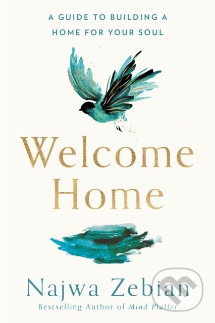 Kniha: Welcome Home (Najwa Zebian). Yellow Kite, 2021 Kniha: Welcome Home (Najwa Zebian). Yellow Kite, 2021