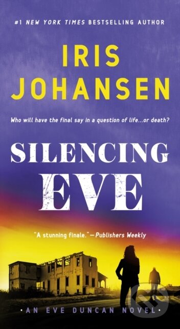 Kniha: Silencing Eve (Iris Johansen). , 2022 Kniha: Silencing Eve (Iris Johansen). , 2022