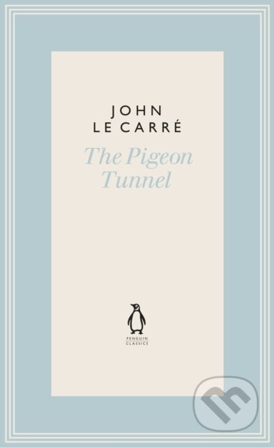 Kniha: The Pigeon Tunnel (John Le Carre). Penguin Classics, 2022 Kniha: The Pigeon Tunnel (John Le Carre). Penguin Classics, 2022