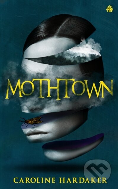 Kniha: Mothtown (Caroline Hardaker). Angry Robot, 2023 Kniha: Mothtown (Caroline Hardaker). Angry Robot, 2023