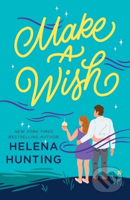 Kniha: Make a Wish (Helena Hunting). , 2023 Kniha: Make a Wish (Helena Hunting). , 2023
