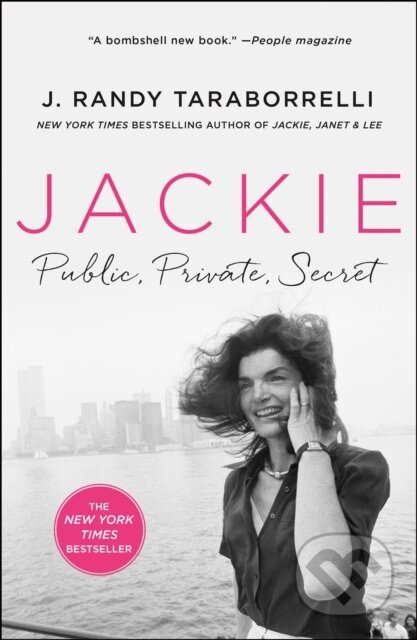 Kniha: Jackie: Public, Private, Secret (J. Randy Taraborrelli). , 2024 Kniha: Jackie: Public, Private, Secret (J. Randy Taraborrelli). , 2024