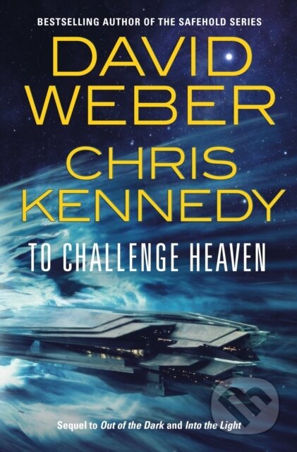 Kniha: To Challenge Heaven (David Weber a Chris Kennedy). Castle Point Books, 2025 Kniha: To Challenge Heaven (David Weber a Chris Kennedy). Castle Point Books, 2025