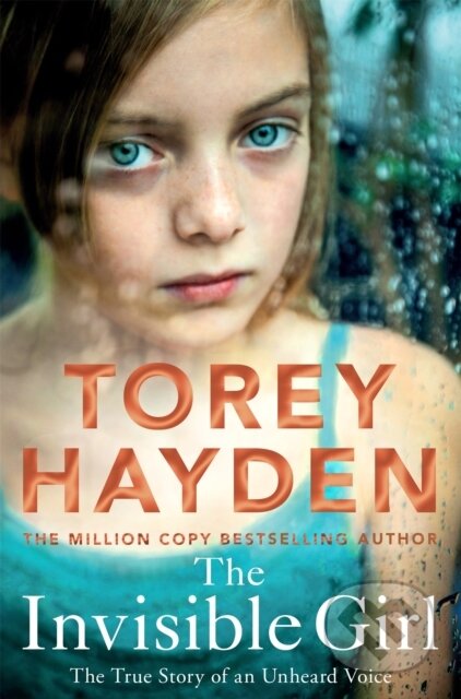 Kniha: The Invisible Girl (Torey Hayden). Bluebird, 2021 Kniha: The Invisible Girl (Torey Hayden). Bluebird, 2021
