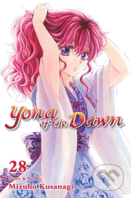 Kniha: Yona of the Dawn, Vol. 28 (Mizuho Kusanagi). Viz Media, 2021 Kniha: Yona of the Dawn, Vol. 28 (Mizuho Kusanagi). Viz Media, 2021