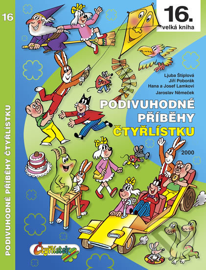 Kniha: Podivuhodné příběhy Čtyřlístku (Autorský kolektiv). Čtyřlístek, 2017 Kniha: Podivuhodné příběhy Čtyřlístku (Autorský kolektiv). Čtyřlístek, 2017