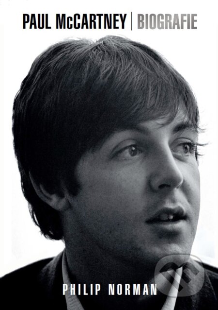 Kniha: Paul McCartney (Philip Norman). XYZ, 2017 Kniha: Paul McCartney (Philip Norman). XYZ, 2017