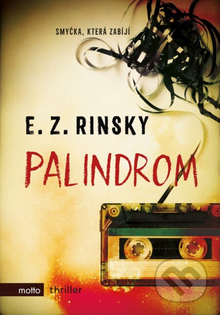 Kniha: Palindrom (E. Z. Rinsky). Motto, 2017 Kniha: Palindrom (E. Z. Rinsky). Motto, 2017