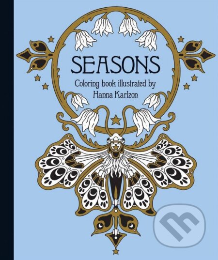 Kniha: Seasons Coloring Book (Hanna Karlzon). Gibbs M. Smith, 2017 Kniha: Seasons Coloring Book (Hanna Karlzon). Gibbs M. Smith, 2017