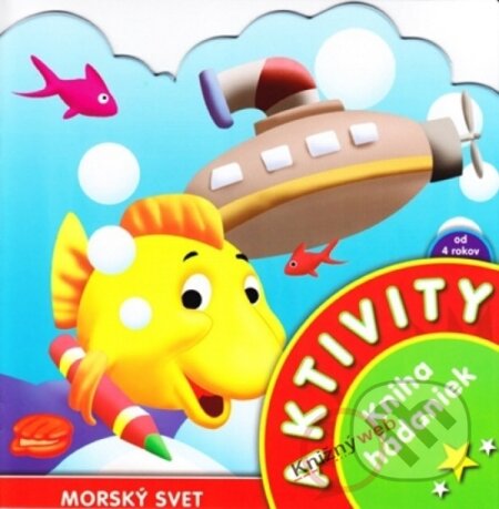 Kniha: Aktivity - Morský svet - Kniha hádaniek (). , 2010 Kniha: Aktivity - Morský svet - Kniha hádaniek (). , 2010