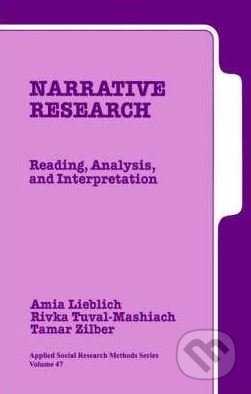 Narrative Research - Amia Lieblich, Rivka Tuval-Mashiach, Tamar Zilber, Sage Publications, 1998