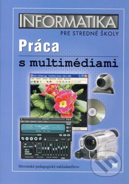 Kniha: Informatika pre stredné školy - Práca s multimédiami (Ľubomír Šnajder). Centrum pro ekonomiku a politiku, 2005 Kniha: Informatika pre stredné školy - Práca s multimédiami (Ľubomír Šnajder). Centrum pro ekonomiku a politiku, 2005