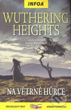 Kniha: Wuthering Heights/Na Větrné húrce (Emily Brontë), 2017 Kniha: Wuthering Heights/Na Větrné húrce (Emily Brontë), 2017