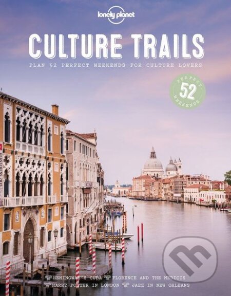Culture Trails, Lonely Planet, 2017
