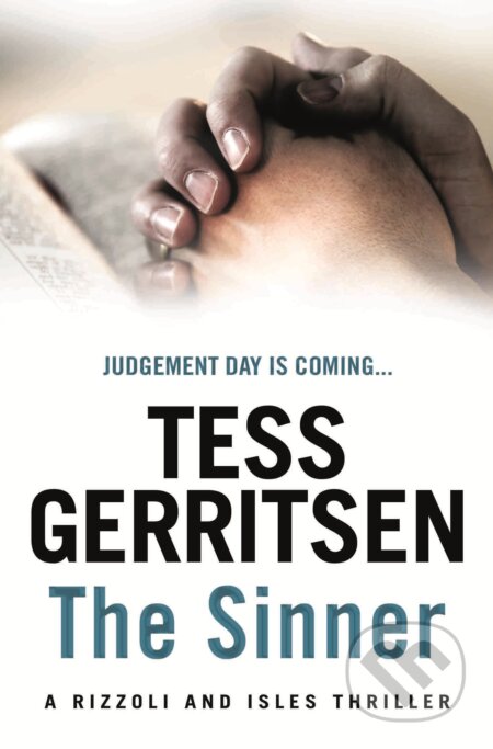 Kniha: The Sinner (Tess Gerritsen). Transworld, 2010 Kniha: The Sinner (Tess Gerritsen). Transworld, 2010