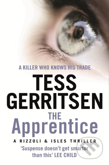 Kniha: The Apprentice (Tess Gerritsen). Random House, 2010 Kniha: The Apprentice (Tess Gerritsen). Random House, 2010