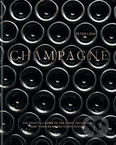 Kniha: Champagne (Peter Liem). Mitchell Beazley, 2017 Kniha: Champagne (Peter Liem). Mitchell Beazley, 2017