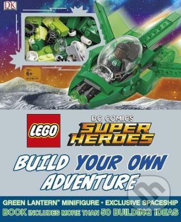 Kniha: LEGO DC Comics Super Heroes Build Your Own Adventure (Dorling Kindersley). Dorling Kindersley, 2017 Kniha: LEGO DC Comics Super Heroes Build Your Own Adventure (Dorling Kindersley). Dorling Kindersley, 2017