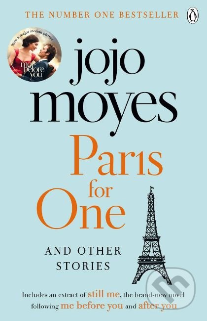Kniha: Paris for One and Other Stories (Jojo Moyes). Penguin Books, 2017 Kniha: Paris for One and Other Stories (Jojo Moyes). Penguin Books, 2017