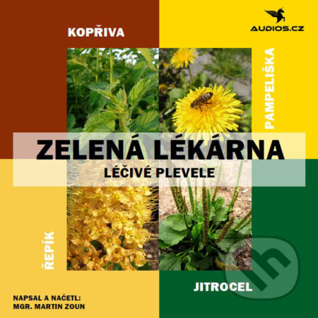 Audiokniha: Léčivé plevele (Martin Zoun). Audios, 2017 Audiokniha: Léčivé plevele (Martin Zoun). Audios, 2017
