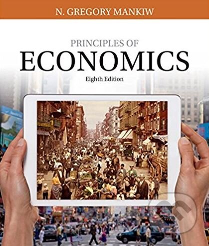 Kniha: Principles of Economics (N. Gregory Mankiw). South Western College, 2017 Kniha: Principles of Economics (N. Gregory Mankiw). South Western College, 2017