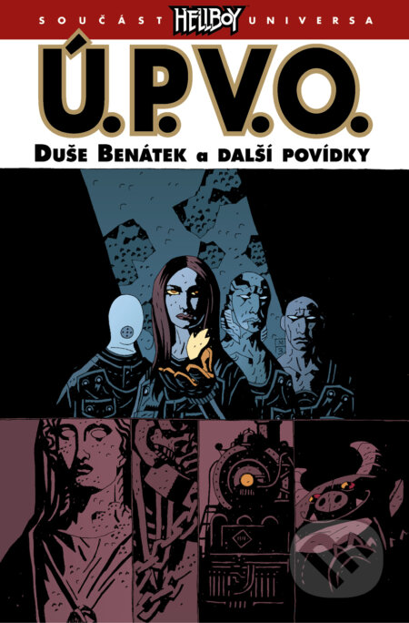 Kniha: Ú.P.V.O. 2: Duše Benátek a další povídky (Mike Mignola). ComicsCentrum, 2017 Kniha: Ú.P.V.O. 2: Duše Benátek a další povídky (Mike Mignola). ComicsCentrum, 2017