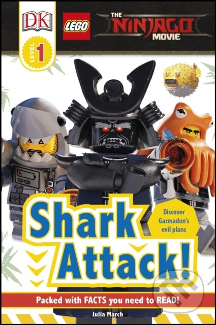 Kniha: LEGO (R) NINJAGO (R) Movie (TM) Shark Attack! (Dorling Kindersley). Dorling Kindersley, 2017 Kniha: LEGO (R) NINJAGO (R) Movie (TM) Shark Attack! (Dorling Kindersley). Dorling Kindersley, 2017