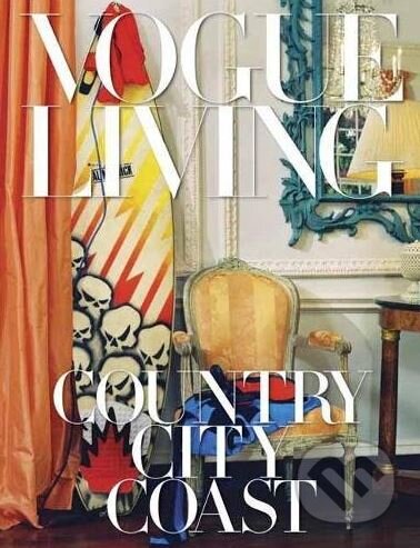 Kniha: Vogue Living (Hamish Bowles). Knopf Books for Young Readers, 2017 Kniha: Vogue Living (Hamish Bowles). Knopf Books for Young Readers, 2017