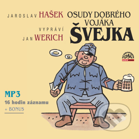 Audiokniha: Osudy dobrého vojáka Švejka (Jaroslav Hašek). Supraphon, 2017 Audiokniha: Osudy dobrého vojáka Švejka (Jaroslav Hašek). Supraphon, 2017