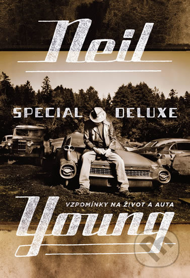 Kniha: Neil Young Special Deluxe (Neil Young). 65. pole, 2017 Kniha: Neil Young Special Deluxe (Neil Young). 65. pole, 2017