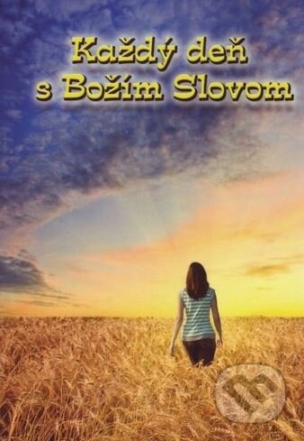 Kniha: Každý deň s Božím Slovom (Štefánia Beňová). BENS, 2013 Kniha: Každý deň s Božím Slovom (Štefánia Beňová). BENS, 2013