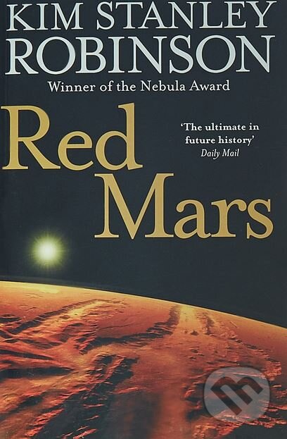 Kniha: Red Mars (Kim Stanley Robinson). HarperCollins, 2009 Kniha: Red Mars (Kim Stanley Robinson). HarperCollins, 2009