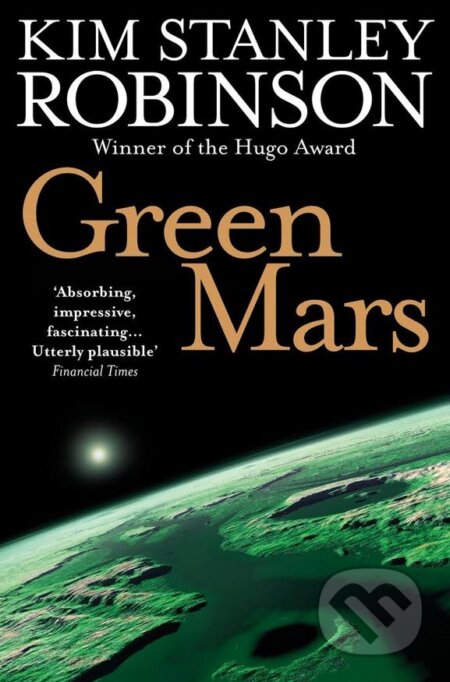 Kniha: Green Mars (Kim Stanley Robinson). HarperCollins, 2009 Kniha: Green Mars (Kim Stanley Robinson). HarperCollins, 2009