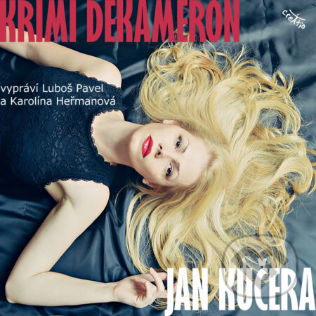 Audiokniha: Krimi dekameron (Jan Kučera). Creatio, 2017 Audiokniha: Krimi dekameron (Jan Kučera). Creatio, 2017