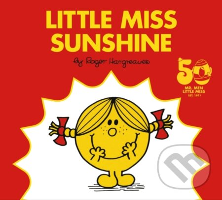 Kniha: Little Miss Sunshine (Roger Hargreaves). Grosset & Dunlap, 2021 Kniha: Little Miss Sunshine (Roger Hargreaves). Grosset & Dunlap, 2021