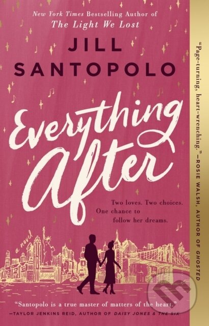 Kniha: Everything After (Jill Santopolo). Penguin Putnam Inc, 2021 Kniha: Everything After (Jill Santopolo). Penguin Putnam Inc, 2021