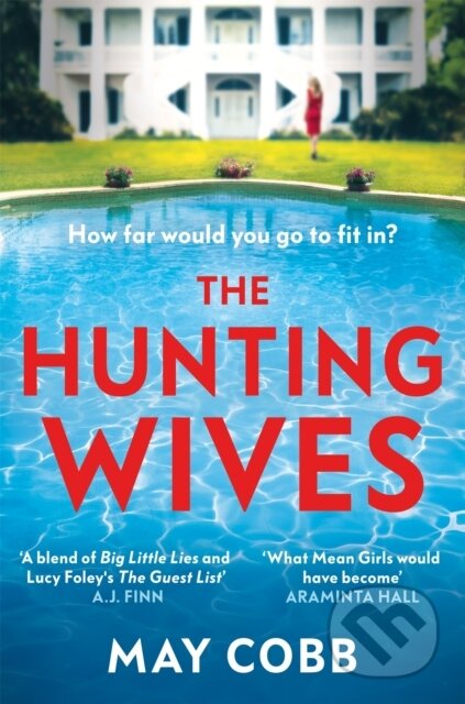 Kniha: The Hunting Wives (May Cobb). Orion, 2022 Kniha: The Hunting Wives (May Cobb). Orion, 2022
