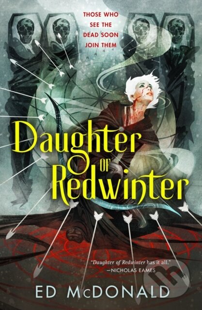 Kniha: Daughter of Redwinter (Ed Mcdonald). Tor Books, 2022 Kniha: Daughter of Redwinter (Ed Mcdonald). Tor Books, 2022