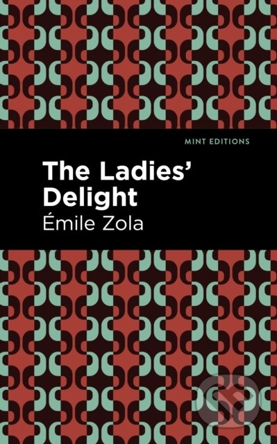 Kniha: The Ladies' Delight (Mile Zola). West Margin Press, 2022 Kniha: The Ladies' Delight (Mile Zola). West Margin Press, 2022