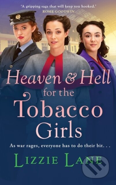 Kniha: Heaven and Hell for the Tobacco Girls (Lizzie Lane). , 2022 Kniha: Heaven and Hell for the Tobacco Girls (Lizzie Lane). , 2022