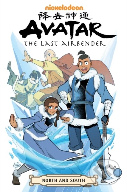 Kniha: Avatar: The Last Airbender -- North and South Omnibus (Gene Luen Yang). , 2022 Kniha: Avatar: The Last Airbender -- North and South Omnibus (Gene Luen Yang). , 2022
