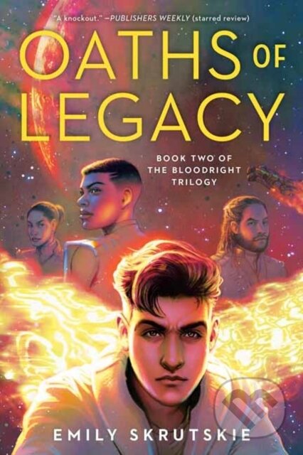 Kniha: Oaths of Legacy (Emily Skrutskie). Random House, 2022 Kniha: Oaths of Legacy (Emily Skrutskie). Random House, 2022
