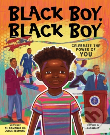 Kniha: Black Boy, Black Boy (Ali Kamanda a Jorge Redmond). , 2022 Kniha: Black Boy, Black Boy (Ali Kamanda a Jorge Redmond). , 2022
