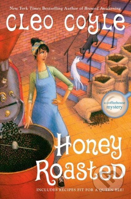 Kniha: Honey Roasted (Cleo Coyle). , 2022 Kniha: Honey Roasted (Cleo Coyle). , 2022