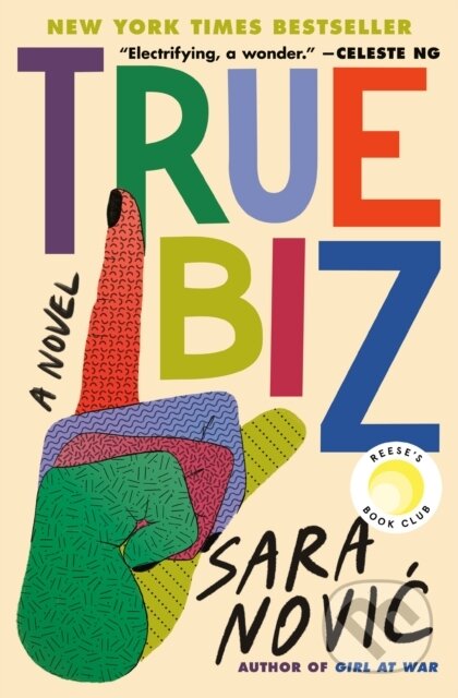 Kniha: True Biz (Sara Novic). Random House, 2022 Kniha: True Biz (Sara Novic). Random House, 2022