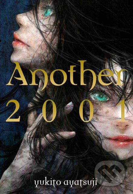 Kniha: Another 2001 (Hiro Kiyohara, Nicole Wilder a Yukito Ayatsuji). Yen Press, 2022 Kniha: Another 2001 (Hiro Kiyohara, Nicole Wilder a Yukito Ayatsuji). Yen Press, 2022