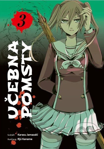 Kniha: Učebna pomsty 3 (Karasu Jamazaki). Zanir, 2025 Kniha: Učebna pomsty 3 (Karasu Jamazaki). Zanir, 2025