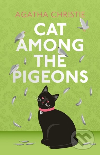 Kniha: Cat Among the Pigeons (Agatha Christie). HarperCollins Publishers, 2025 Kniha: Cat Among the Pigeons (Agatha Christie). HarperCollins Publishers, 2025